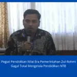 Pegiat Pendidikan Nilai Era Pemerintahan Zul-Rohmi Gagal Total Mengelola Pendidikan NTB